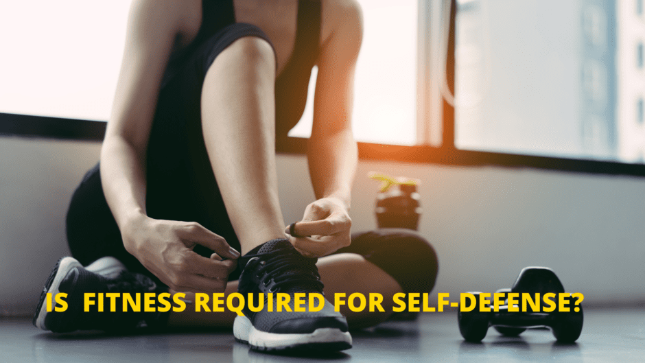 Fitness For Self-Defense